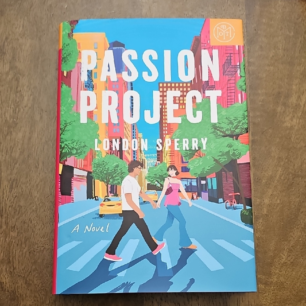 Passion Project By London Sperry New Hardcover Book April 2025 Book Of The Month